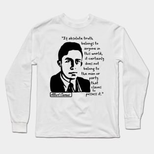 Albert Camus Portrait and Quote Long Sleeve T-Shirt